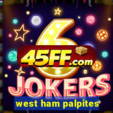 west ham palpites